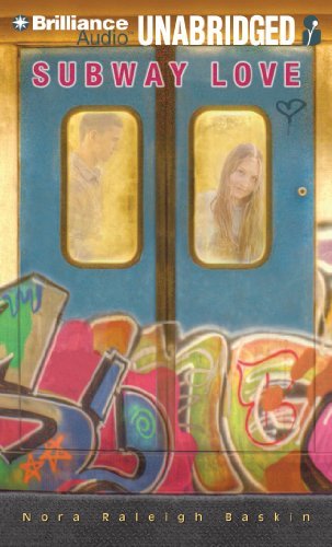 Nora Raleigh Baskin/Subway Love